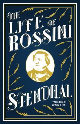 The Life of Rossini - Stendhal - cover