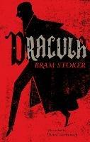 Dracula: Annotated Edition. Illustrated by David Mackintosh - Bram Stoker - cover