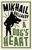 A Dog's Heart: New Translation - Mikhail Bulgakov - cover