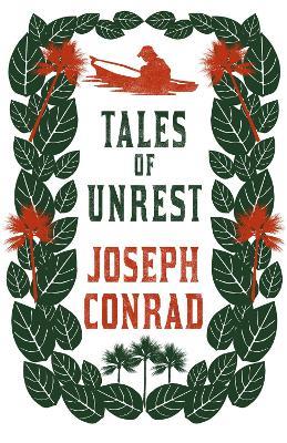 Tales of Unrest: Annotated Edition - Joseph Conrad - cover