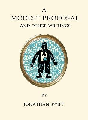 A Modest Proposal and Other Writings - Jonathan Swift - cover