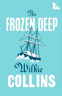 The Frozen Deep - Wilkie Collins - cover