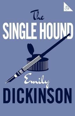 The Single Hound - Emily Dickinson - cover