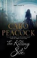 The Killing Site - Caro Peacock - cover