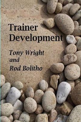 Trainer Development - Tony Wright,Rod Bolitho - cover