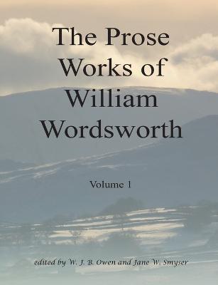 The Prose Works of William Wordsworth - cover