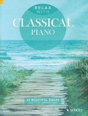 Relax with Classical Piano: 33 Beautiful Pieces - cover