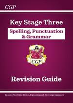 New KS3 Spelling, Punctuation & Grammar Revision Guide (with Online Edition & Quizzes)