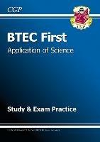 BTEC First in Application of Science Study & Exam Practice - CGP Books - cover