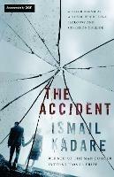 The Accident - Ismail Kadare - cover