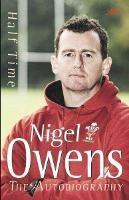 Half Time - The Autobiography (Paperback) - Nigel Owens,Lynn Davies - cover