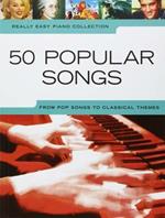 Really Easy Piano: 50 Popular Songs