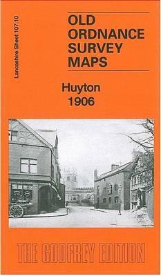 Huyton 1906: Lancashire Sheet 107.10 - Kay Parrott - cover