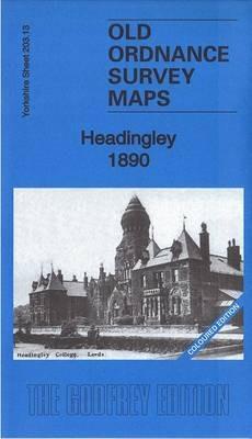 Headingley 1890: Yorkshire Sheet 203.13a - Alan Godfrey - cover