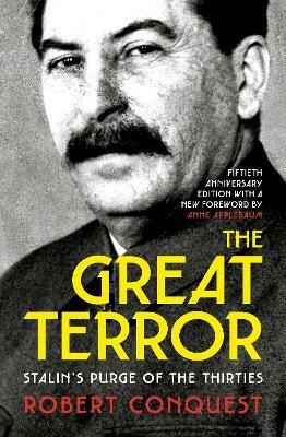 The Great Terror: Stalin’s Purge of the Thirties - Robert Conquest - cover