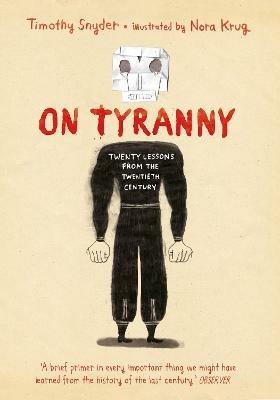 On Tyranny Graphic Edition: Twenty Lessons from the Twentieth Century - Timothy Snyder - cover