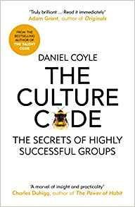 The Culture Code: The Secrets of Highly Successful Groups - Daniel Coyle - cover