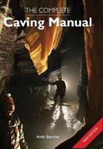 The Complete Caving Manual