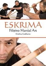 Eskrima: Filipino Martial Art