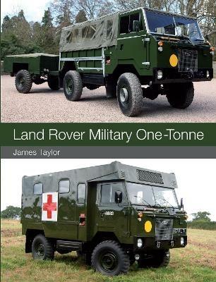 Land Rover Military One-Tonne - James Taylor - cover