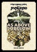 Postcards from Avalidad - As Above, So Below - Miguel Ribeiro,Manuel Souza - cover