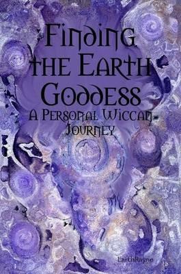 Finding the Earth Goddess - , EarthRayne - cover