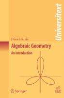 Algebraic Geometry: An Introduction - Daniel Perrin - cover