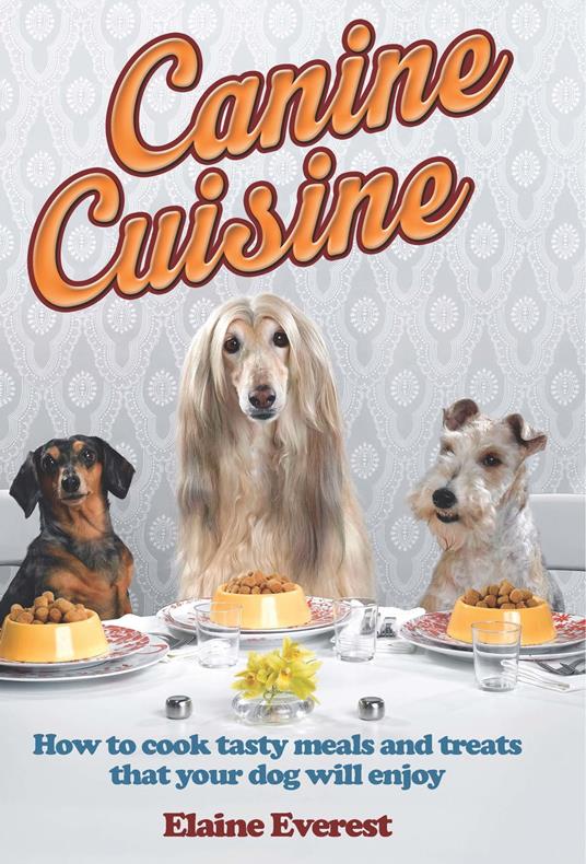 Canine Cuisine