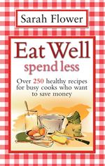 Eat Well Spend Less