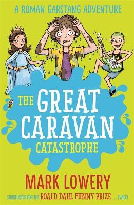 The Great Caravan Catastrophe - Mark Lowery - cover