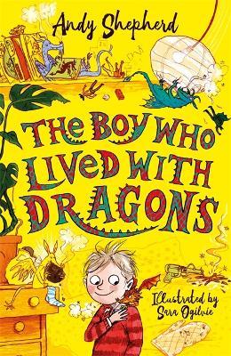 The Boy Who Lived with Dragons (The Boy Who Grew Dragons 2) - Andy Shepherd - cover