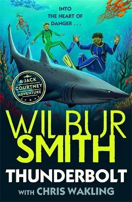 Thunderbolt: A Jack Courtney Adventure - Wilbur Smith - cover