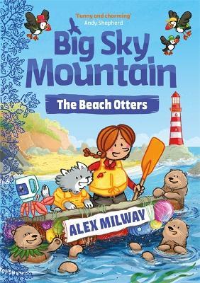 Big Sky Mountain: The Beach Otters - Alex Milway - cover