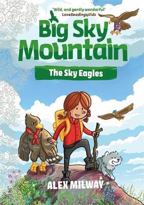 Big Sky Mountain: The Sky Eagles - Alex Milway - cover