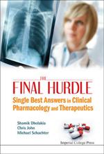 Final Hurdle, The: Single Best Answers In Clinical Pharmacology And Therapeutics