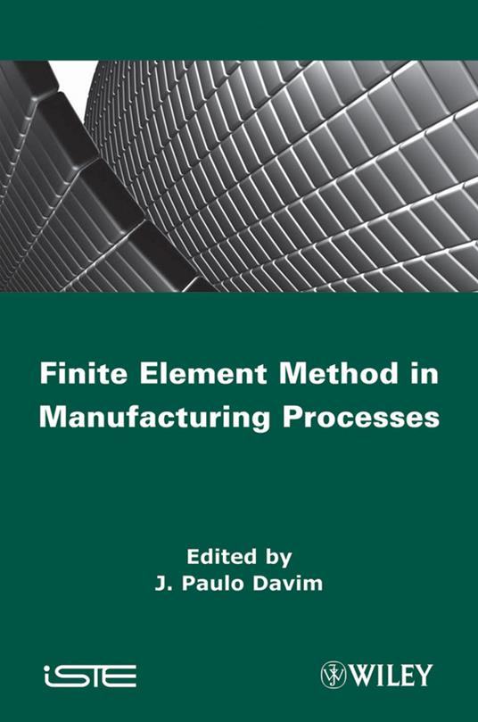 Finite Element Method in Manufacturing Processes - cover