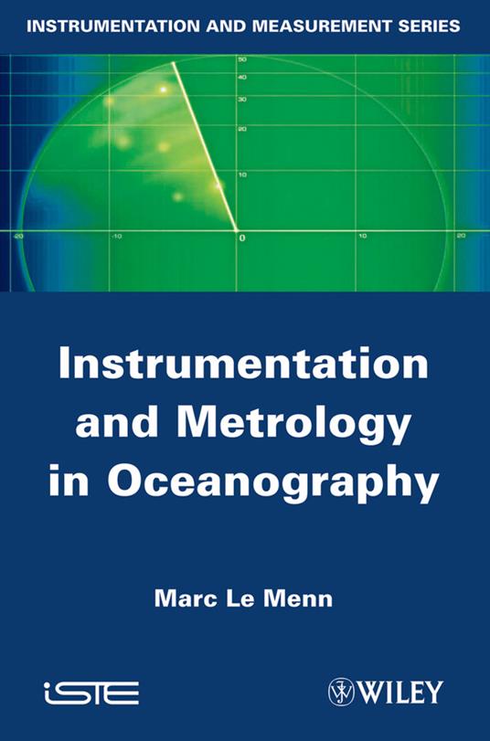 Instrumentation and Metrology in Oceanography - Marc Le Menn - cover