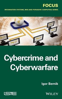 Cybercrime and Cyber Warfare - Igor Bernik - cover