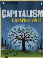 Introducing Capitalism: A Graphic Guide