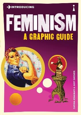 Introducing Feminism: A Graphic Guide - Cathia Jenainati - cover