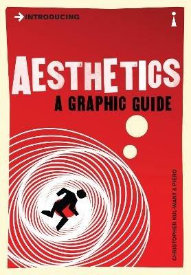 Introducing Aesthetics: A Graphic Guide - Christopher Kul-Want - cover