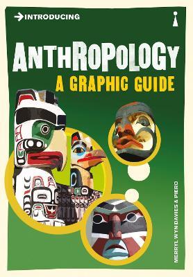 Introducing Anthropology: A Graphic Guide - Merryl Wyn-Davis - cover