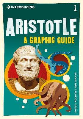 Introducing Aristotle: A Graphic Guide - Rupert Woodfin - cover