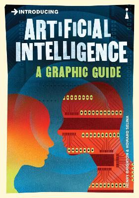 Introducing Artificial Intelligence: A Graphic Guide - Henry Brighton - cover