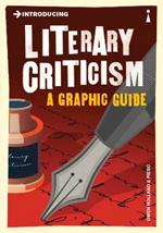 Introducing Literary Criticism: A Graphic Guide