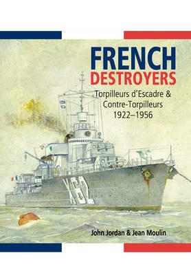 French Destroyers - John Jordan,Jean Moulin - cover