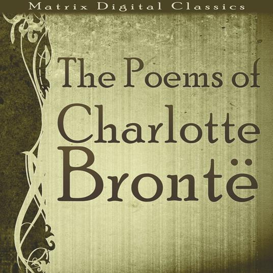 The Poems of Charlotte Brontë