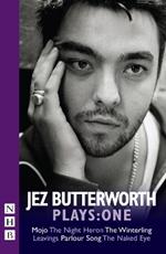 Jez Butterworth Plays: One