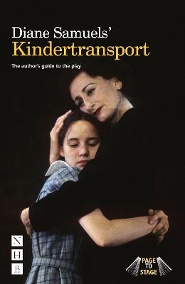 Diane Samuels' Kindertransport: The author's guide to the play - Diane Samuels - cover