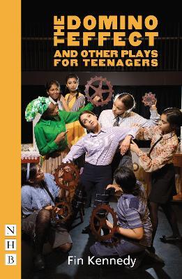 The Domino Effect and other plays for teenagers - Fin Kennedy - cover